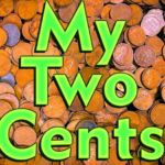 My Two Cents